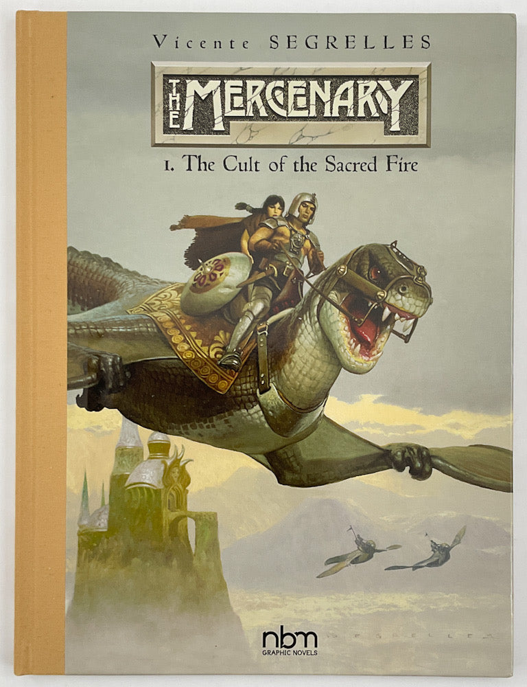 The Mercenary The Definitive Editions Vol. 1: The Cult of Sacred Fire