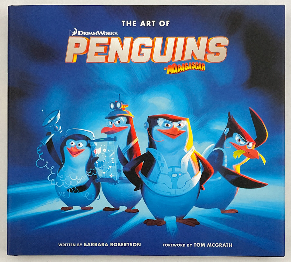 Art Of Penguins Of Madagascar - First Printing Signed by the Directors
