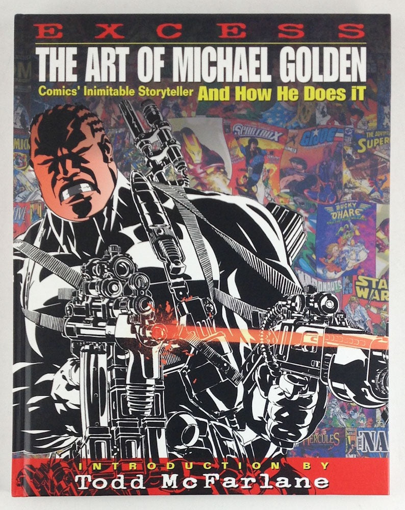 Excess: The Art of Michael Golden: Comics Inimitable Storyteller and How He Does It - Hardcover