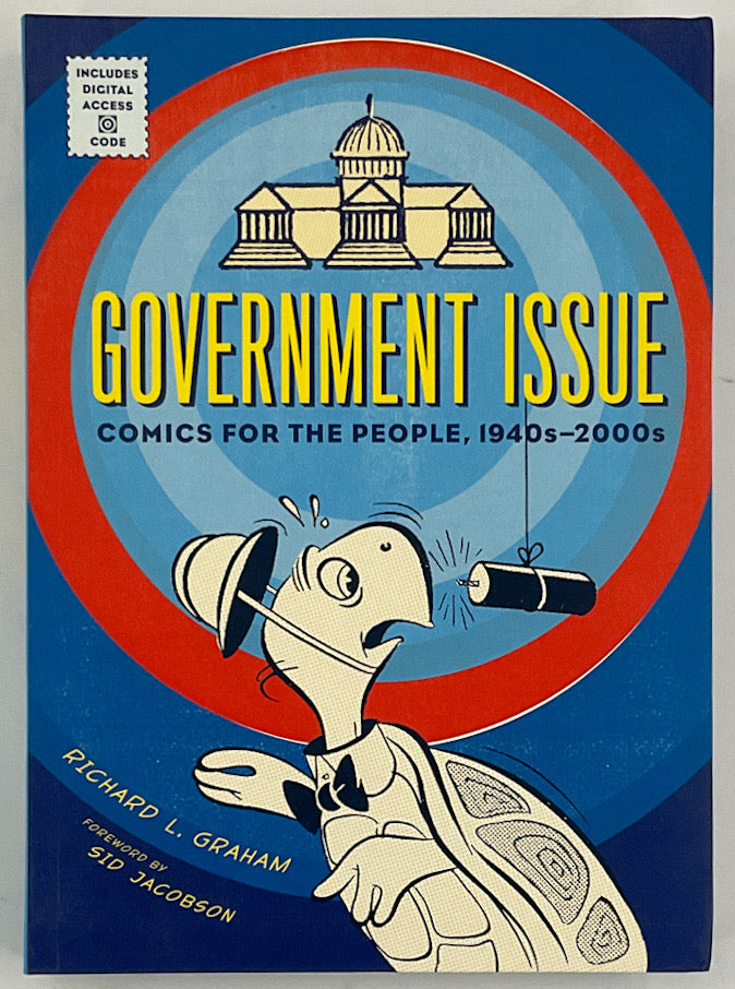 Government Issue: Comics for the People, 1940s-2000s