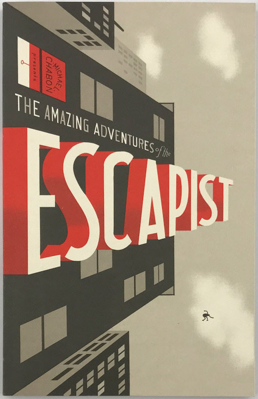 Michael Chabon Presents: The Amazing Adventures of the Escapist Volume 1