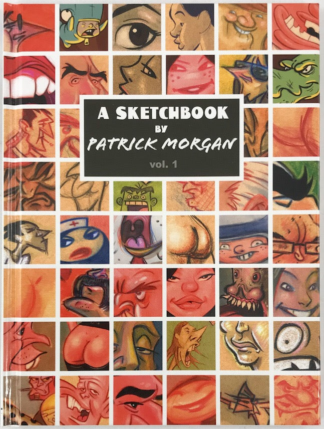 A Sketchbook by Patrick Morgan Vol. 1 - Signed