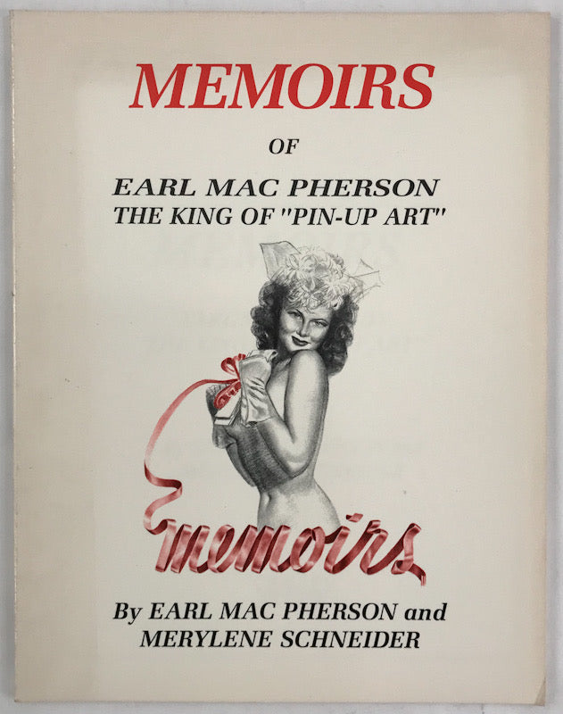 Memoirs of Earl MacPherson, The King of Pin-Up Art