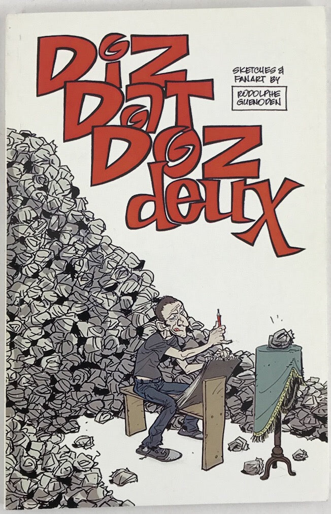 Diz Dat Doz Deux - Signed & Numbered - with a Drawing