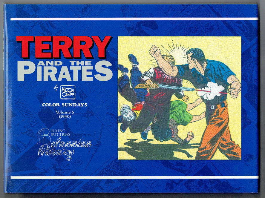 Terry and the Pirates Color Sundays Vol. 6 (1940)