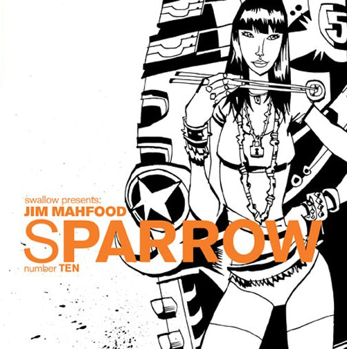 Sparrow #10: Jim Mahfood