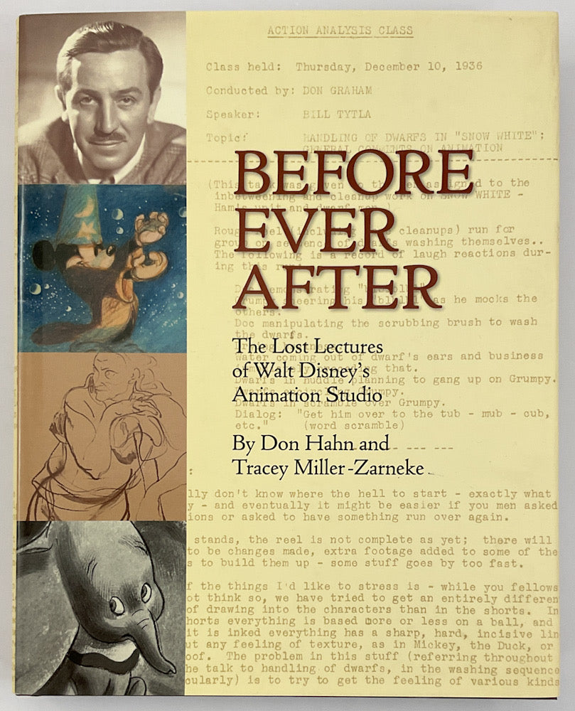 Before Ever After: The Lost Lectures of Walt Disney's Animation Studio - Inscribed