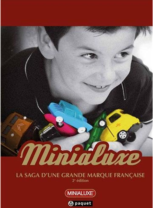Minialuxe: La Saga d'Une Grande Marque Française