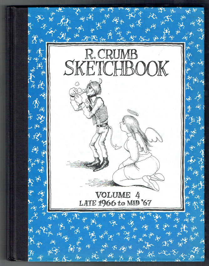 R. Crumb Sketchbook Vol. 4: Late 1966 to Mid '67  - S&N Hardcover