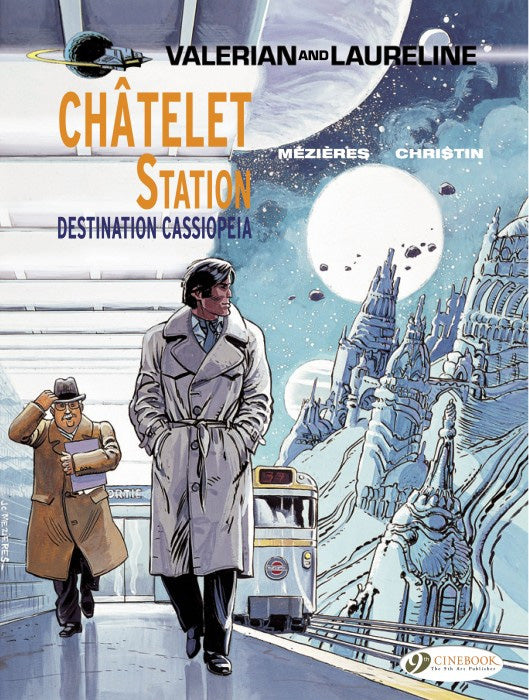 Valerian Vol. 9 - Châtelet Station, Destination Cassiopeia
