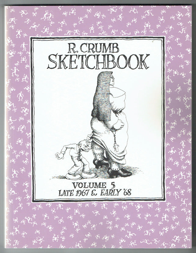 R. Crumb Sketchbook Vol. 5: Late 1967 to Early '68