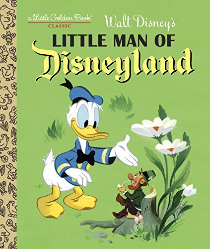Little Man of Disneyland: A Little Golden Book