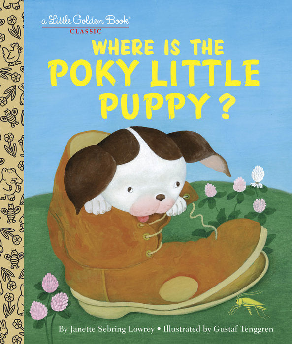 Where Is The Poky Little Puppy?: A Little Golden Book