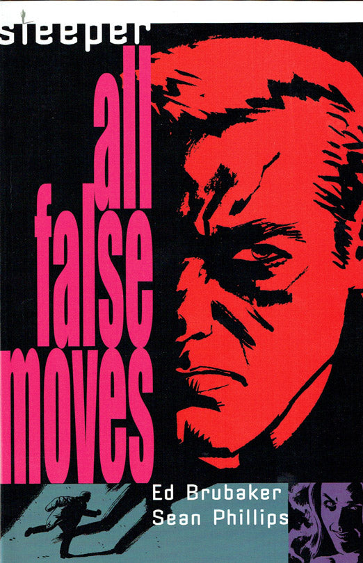 Sleeper, Vol. 2: All False Moves