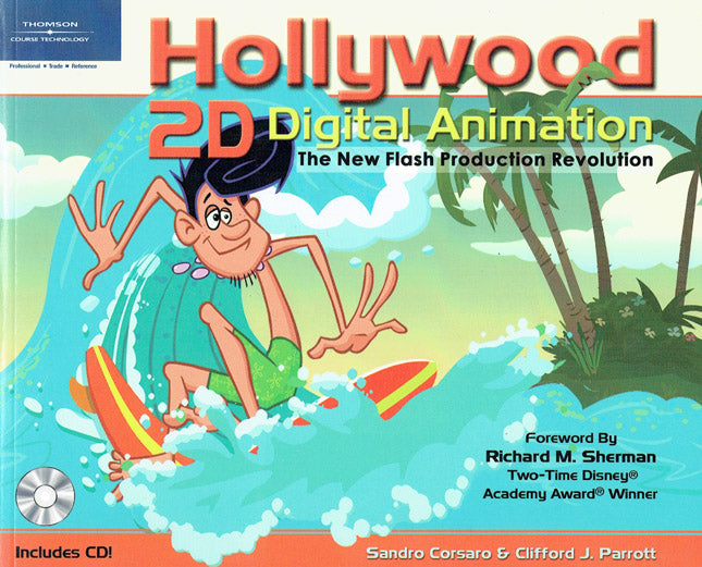 Hollywood 2D Digital Animation: The New Flash Production Revolution
