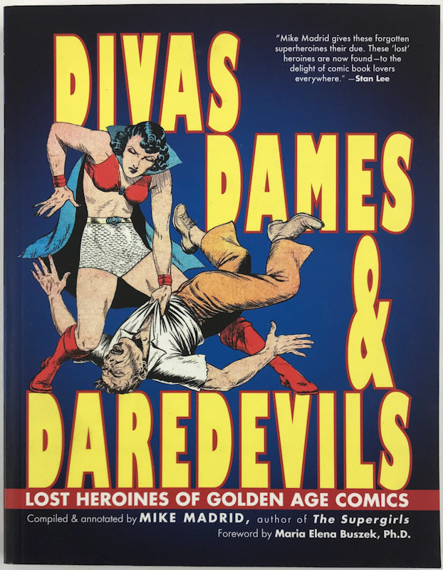 Divas, Dames & Daredevils: Lost Heroines of Golden Age Comics