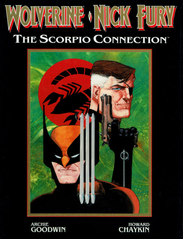 Wolverine Nick Fury: The Scorpio Connection - Hardcover First