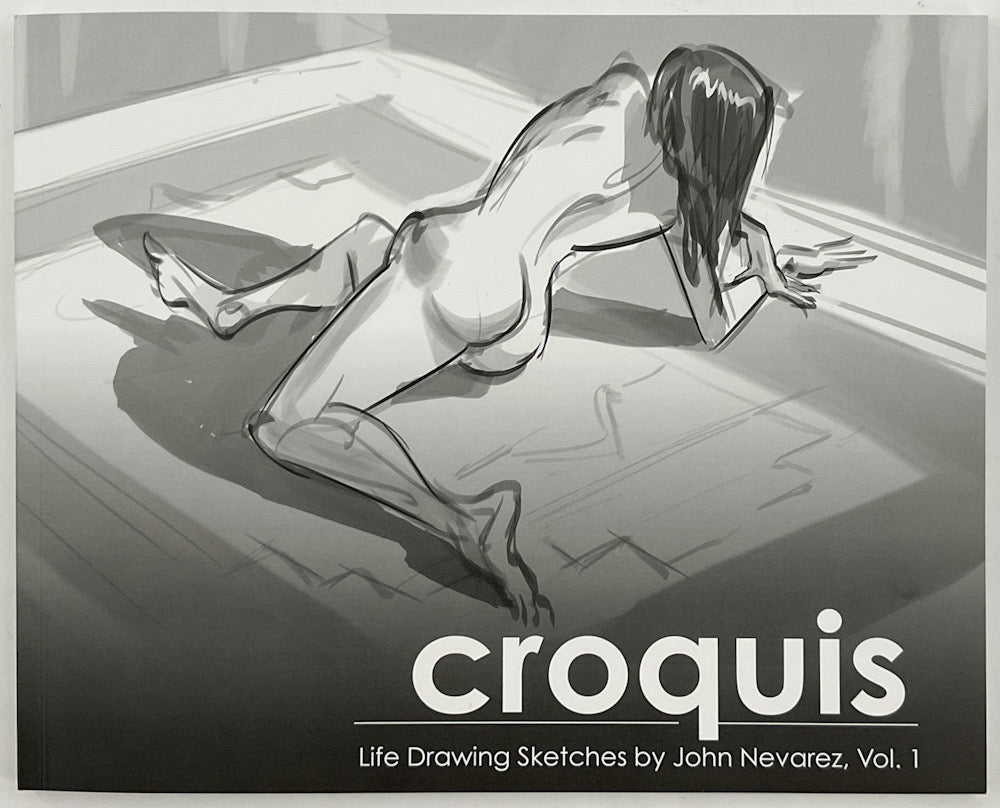 Croquis: Life Drawing Sketches by John Nevarez, Vol. 1 - Signed