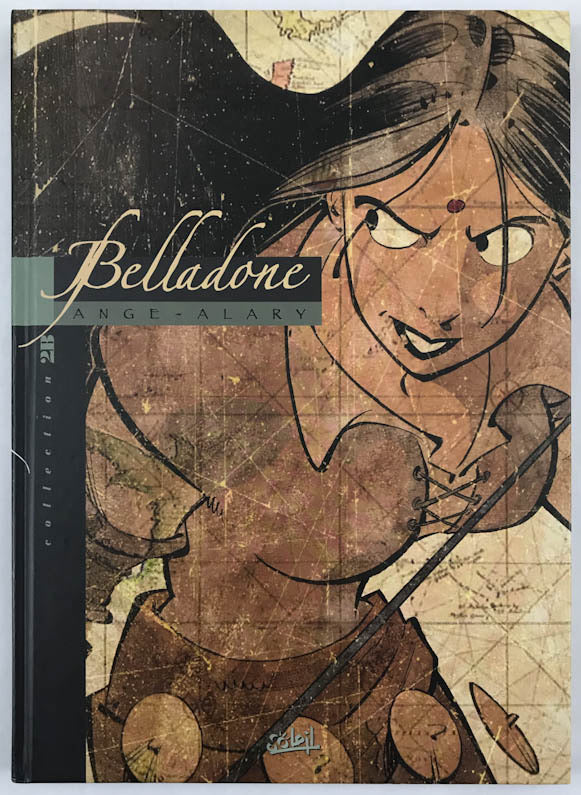 Belladone, Tome 1: Marie - Collection 2B - Inscribed by Ange and Alary with a Drawing