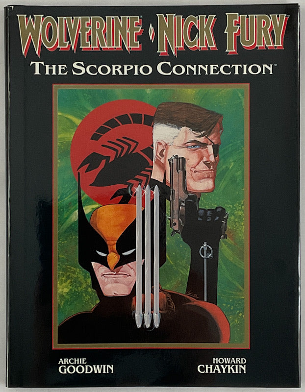 Wolverine Nick Fury: The Scorpio Connection - Hardcover 1st