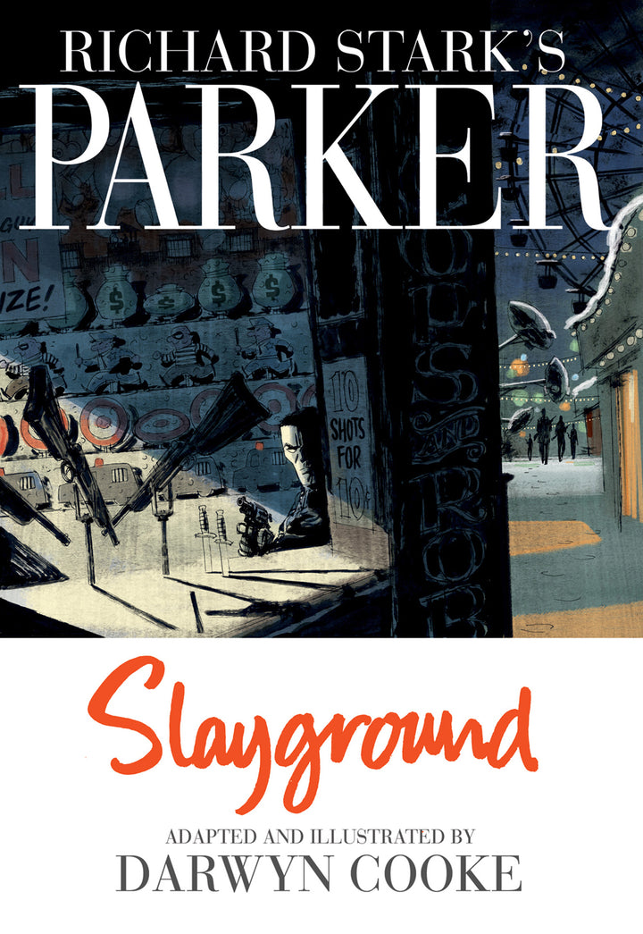 Richard Stark's Parker, Book 4:  Slayground - Hardcover First