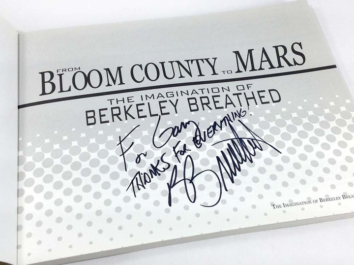 From Bloom County to Mars: The Imagination of Berkeley Breathed - Inscribed 1st