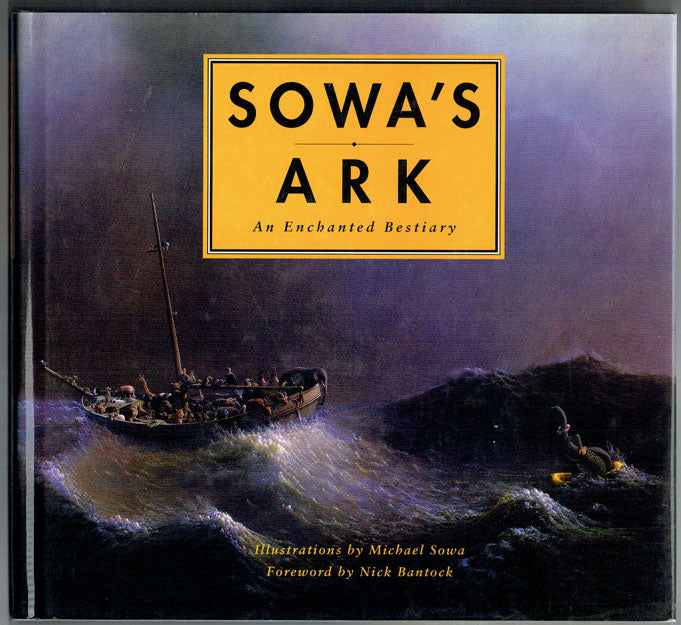 Sowa's Ark: An Enchanted Bestiary (Fine)