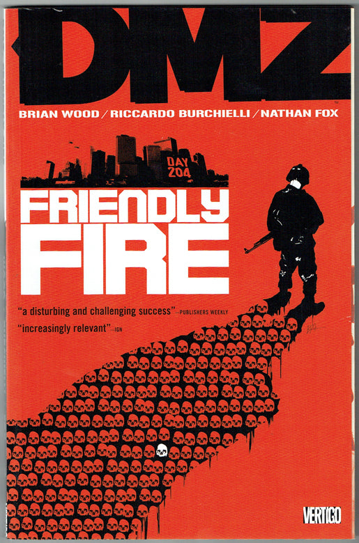 DMZ Vol. 4: Friendly Fire