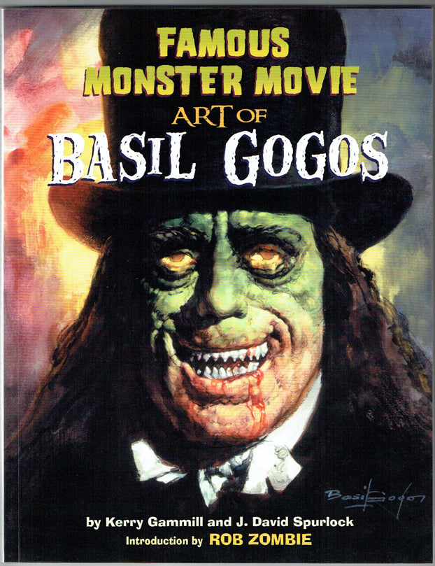The Famous Monster Movie Art of Basil Gogos