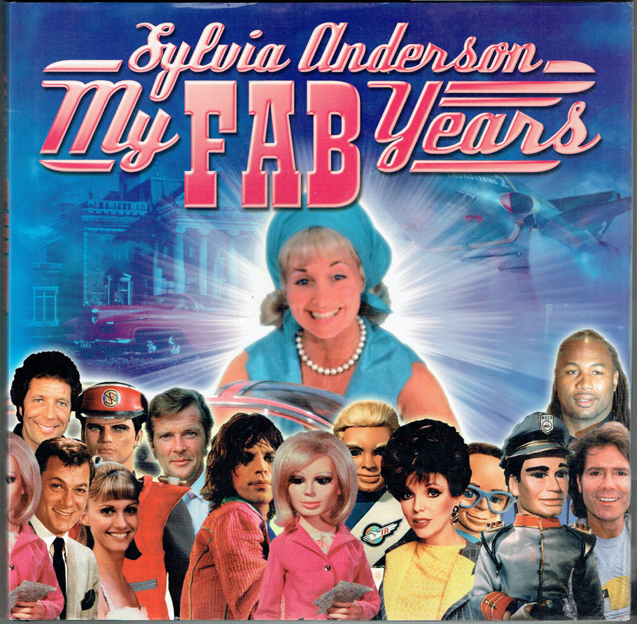 アート・デザイン・音楽 My Fab Years!: Sylvia Anderson My Fab Years by Sylvia Anderson - Signed & Numbered – Stuart