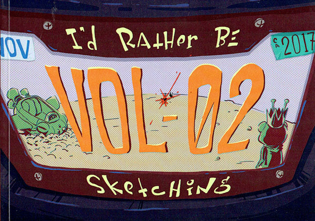 I'd Rather Be Sketching Vol-02