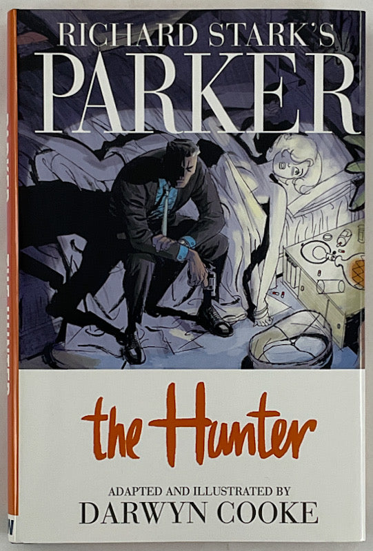 Richard Stark's Parker, Book 1: The Hunter - Hardcover