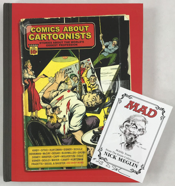 Comics about Cartoonists: Stories About the World's Oddest Profession - From the Estate of Nick Meglin