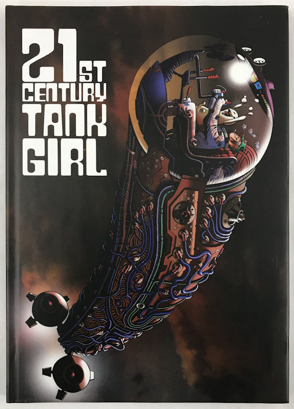 21st Century Tank Girl - Signed Kickstarter Exclusive Edition