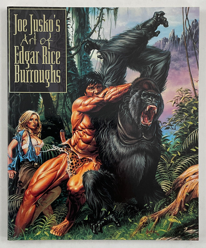 Joe Jusko's Art of Edgar Rice Burroughs - First Printing with Signed Bookplate