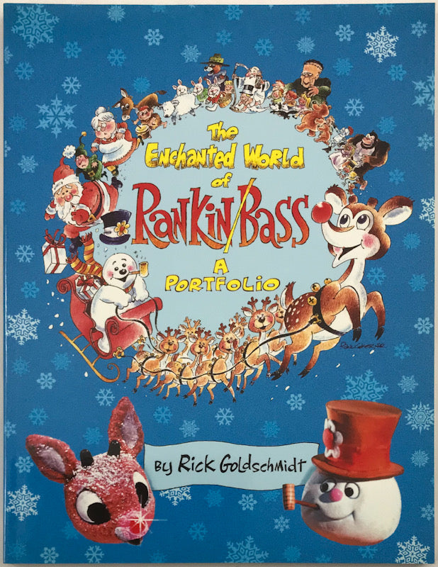 The Enchanted World of Rankin/Bass: A Portfolio - First Printing Softcover