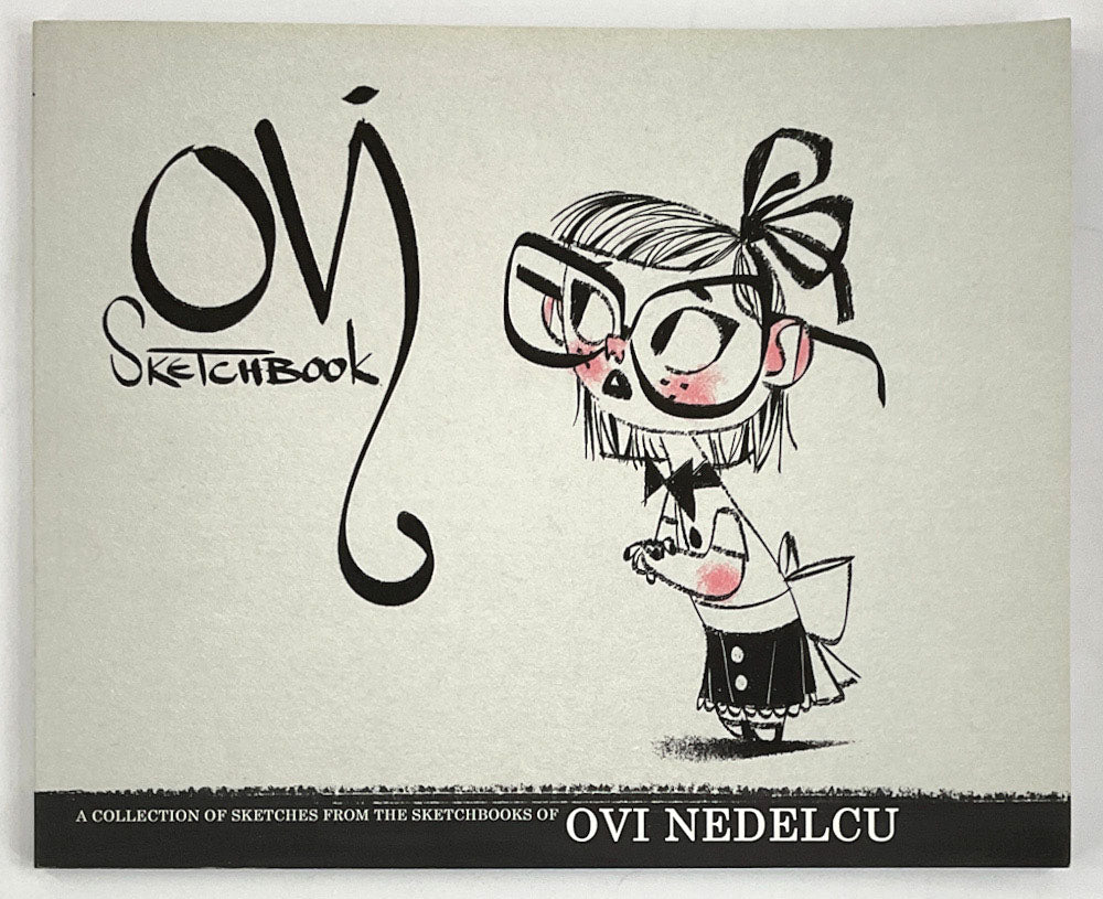 Ovi Sketchbook: A Collection of Sketches from the sketchbook of Ovi Nedelcu