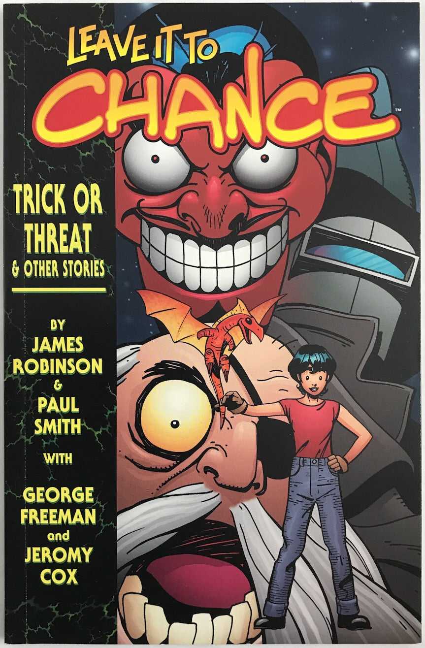 Leave It to Chance: Trick or Threat & Other Stories