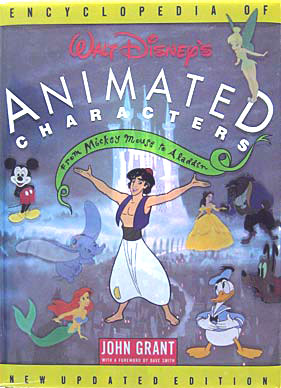 Encyclopedia Of Walt Disney's Animated Characters: From Mickey Mouse To Aladdin (New Updated Edition)