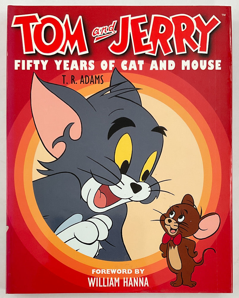 Tom and Jerry: Fifty Years of Cat and Mouse