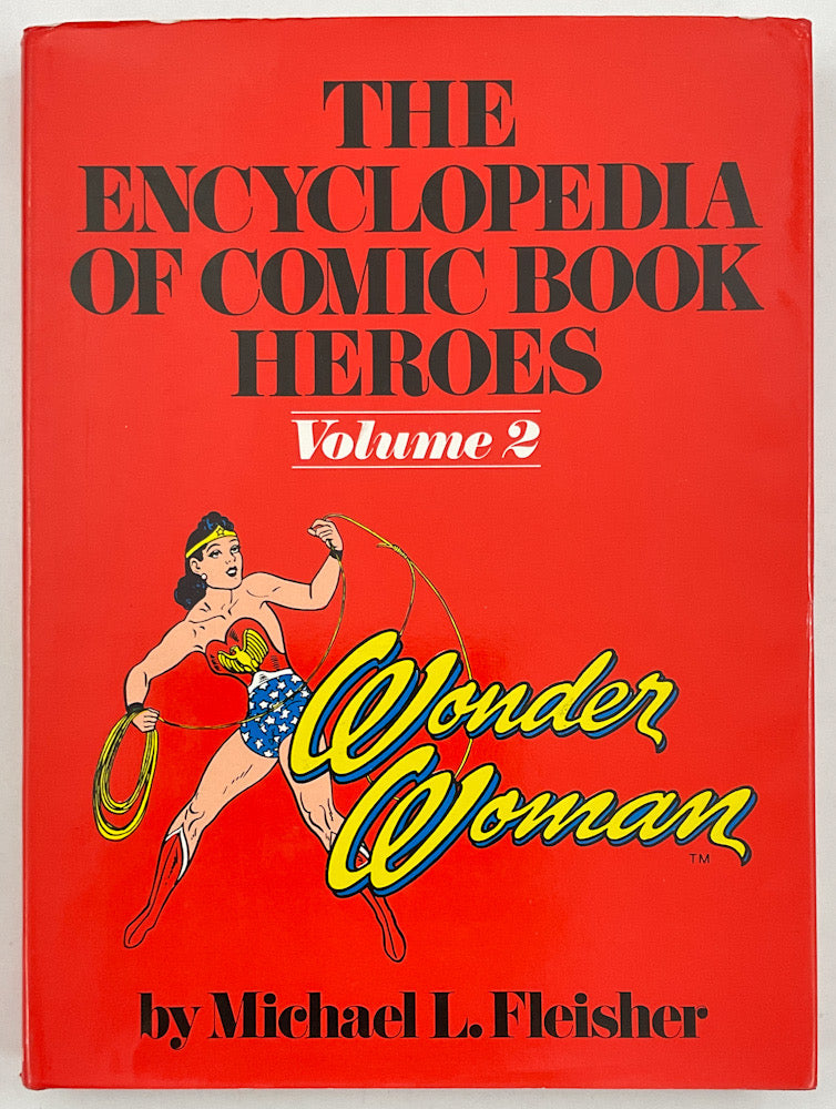 The Encyclopedia of Comic Book Heroes Vol. 2: Wonder Woman