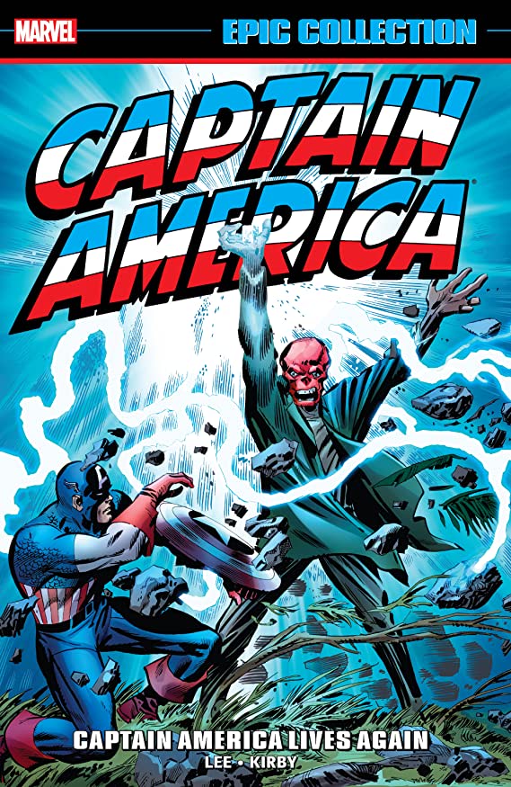 Captain America Epic Collection: Captain America Lives Again - First Printing