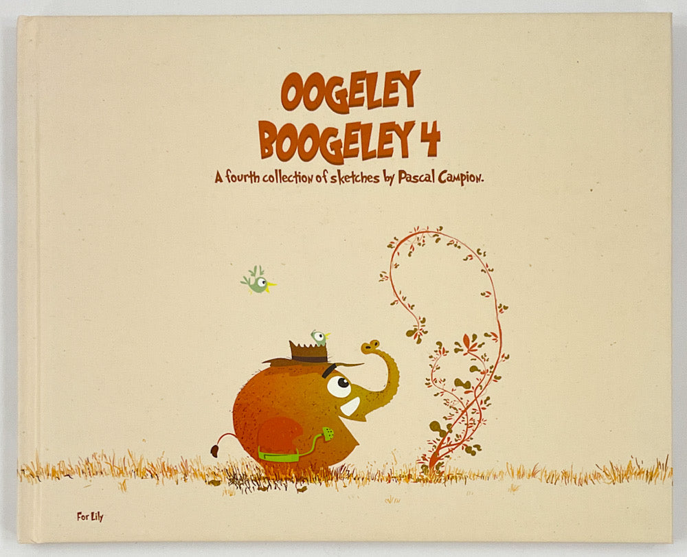 Oogeley Boogeley 4 - Signed with a Full-Page Drawing