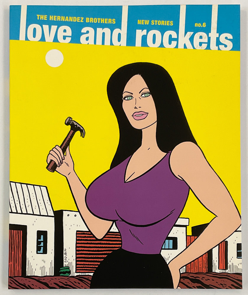 Love and Rockets: New Stories #6 - Signed 1st Printing