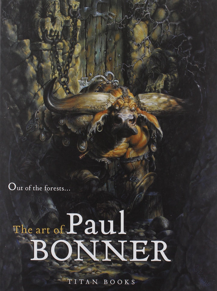 Out of the Forests: The Art of Paul Bonner