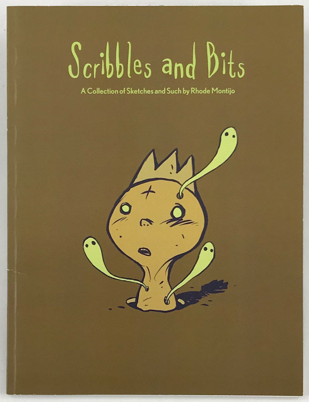 Scribbles and Bits: A Collection of Sketches and Such by Rhode Montijo
