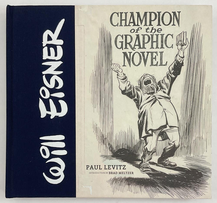 Will Eisner: Champion of the Graphic Novel