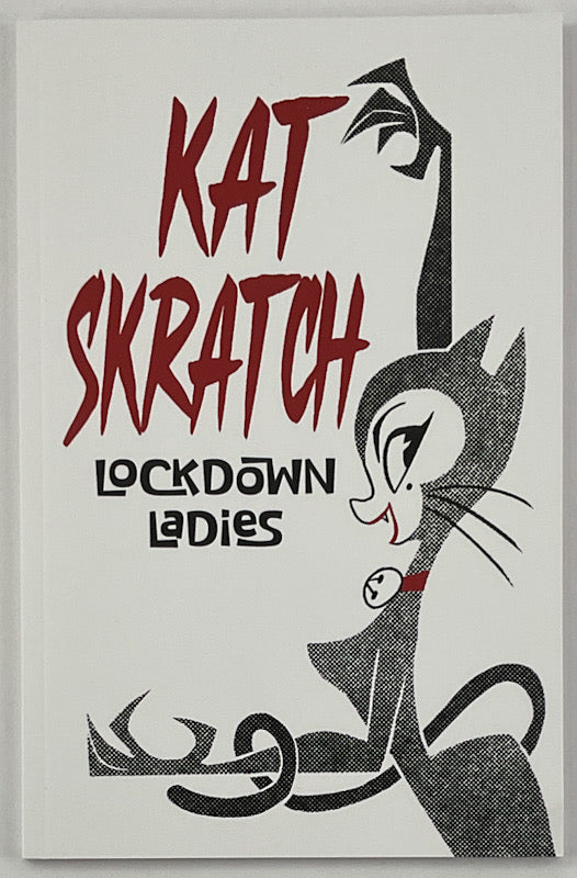 Kat Scratch: Lockdown Ladies - Signed