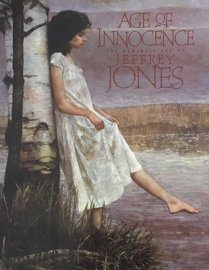 Age of Innocence: The Romantic Art of Jeffrey Jones - Hardcover