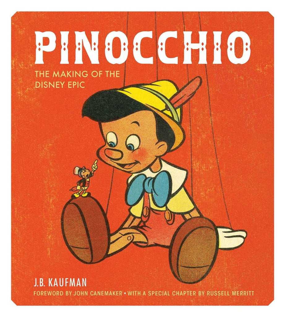 Pinocchio: The Making of the Disney Epic – Stuart Ng Books